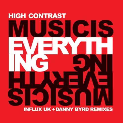 Music Is Everything (Remixes)