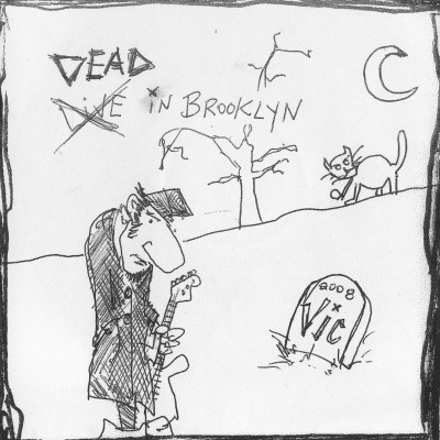 2008: Dead in Brooklyn: Southpaw, Brooklyn, NY, USA