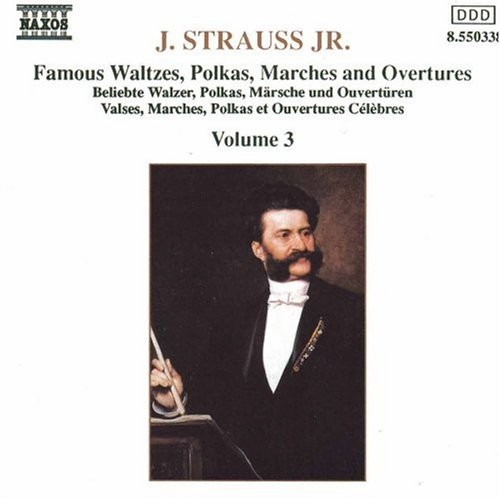 Famous Waltzes, Polkas, Marches and Overtures Vol.3