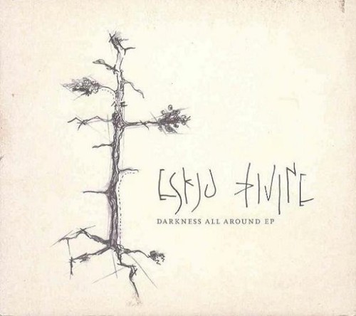 Darkness All Around EP
