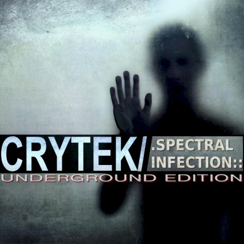 Spectral Infection (Underground Edition)