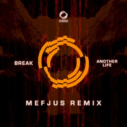 Another Life (Mefjus remix)