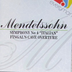 Symphony no. 4 “Italian” Fingal’s Cave Overture