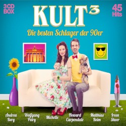 Kult³: Die besten Schlager der 90er