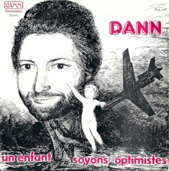 Un enfant / Soyons optimistes