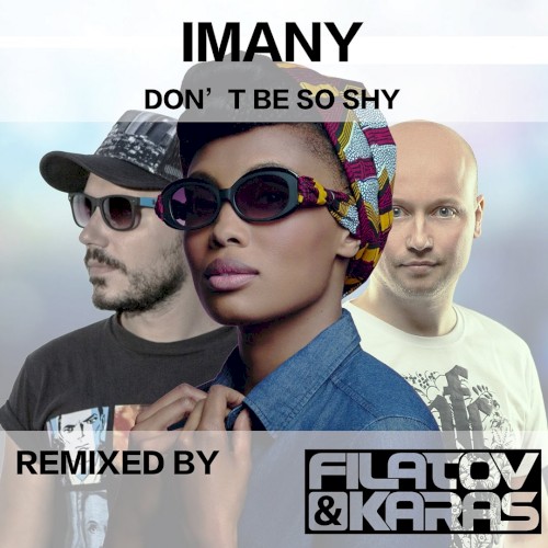 Statue (Didrick remix) / Don't Be So Shy (Filatov & Karas remix)