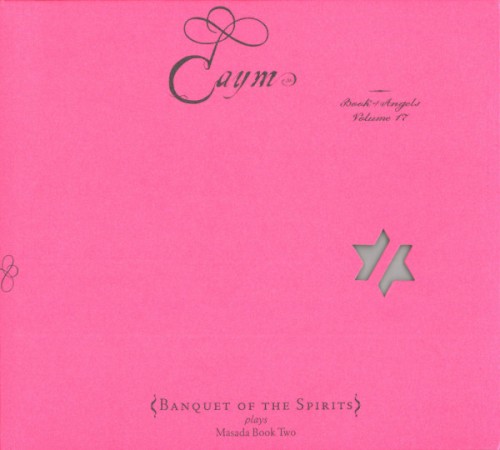 Caym: Book of Angels, Volume 17