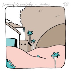 Peaceful Melody - Waves
