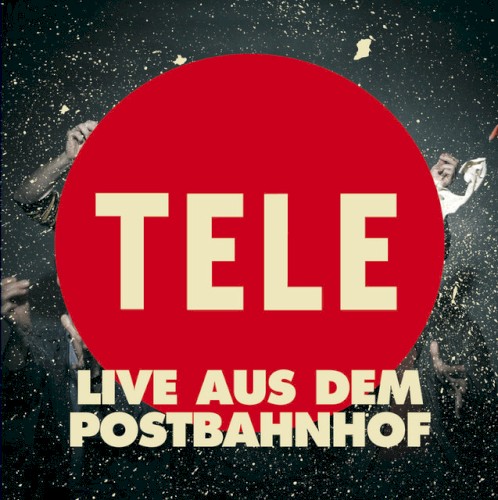 Live aus dem Postbahnhof