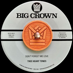 Don’t Forget Me Love b/w Sing Your Song