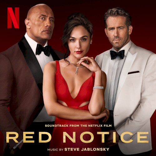 Red Notice: Soundtrack from the Netflix Film