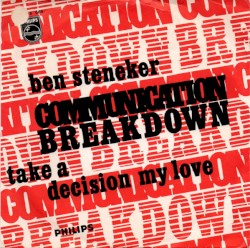 Communication Breakdown / Take a Decision, My Love