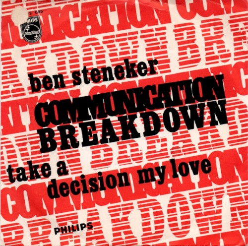 Communication Breakdown / Take a Decision, My Love