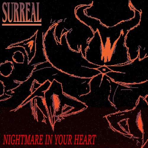 NIGHTMARE IN YOUR HEART