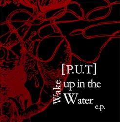Wake Up in the Water E.P.