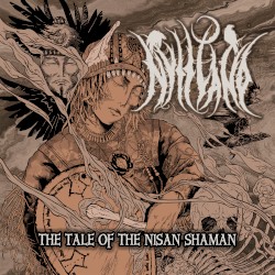 The Tale of the Nisan Shaman