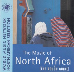 The Rough Guide to the Music of North Africa