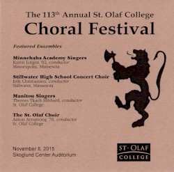 The 113th Annual St. Olaf College Choral Festival