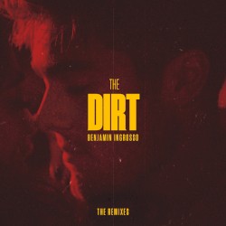 The Dirt (The Remixes)