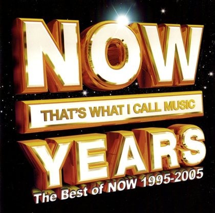 Now That’s What I Call Music Years: The Best of NOW 1995–2005