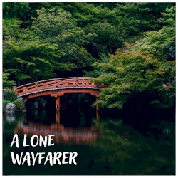 A Lone Wayfarer