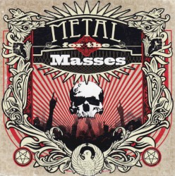 Metal for the Masses