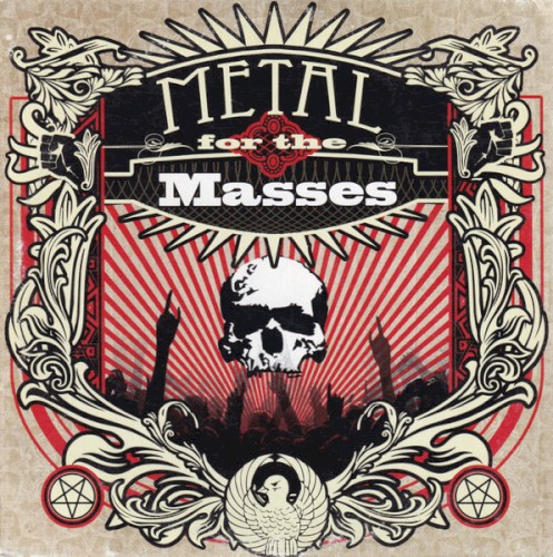 Metal for the Masses