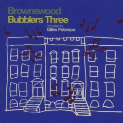 Brownswood Bubblers Three