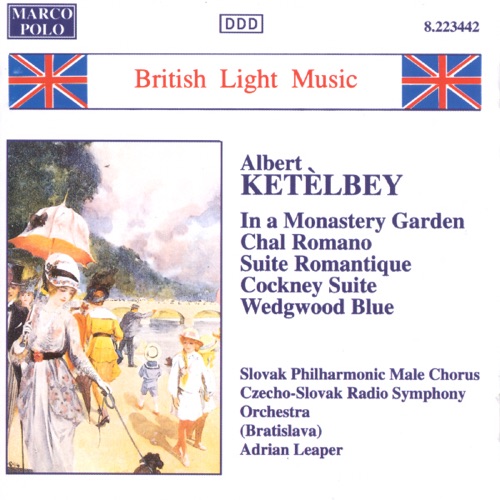 In a Monastery Garden / Chal Romano / Suite Romantique / Cockney Suite / Wedgwood Blue