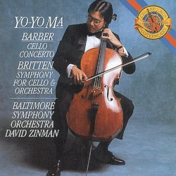 Barber: Cello Concerto / Britten: Symphony for Cello and Orchestra