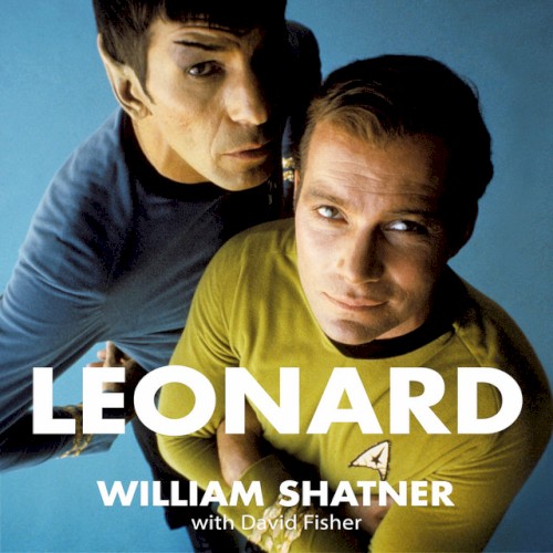 Leonard: My Fifty‐Year Friendship With a Remarkable Man