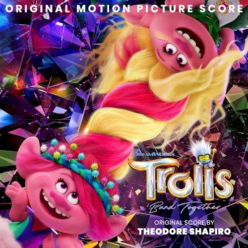Trolls Band Together: Original Motion Picture Score