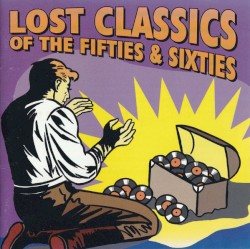 Lost Classics of the Fities & Sixties