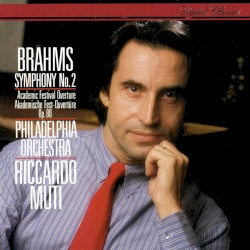 Symphony No. 2 / Academic Festival Overture