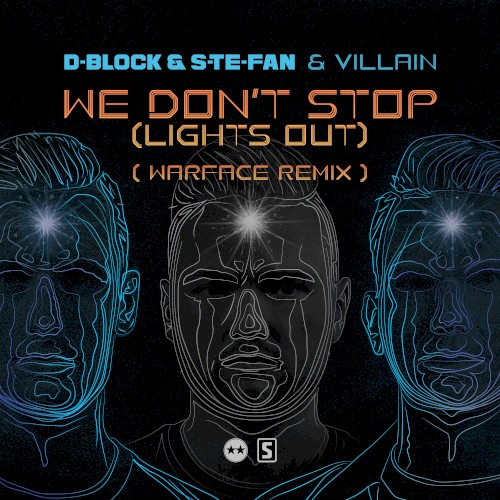 We Don’t Stop (Lights Out) (Warface remix)