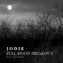 Full Moon Freakout - Live at The Josephine