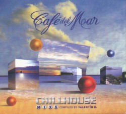 Café del Mar: ChillHouse Mix 5