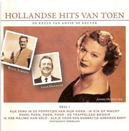 Hollandse hits van toen, Deel 1: De keuze van Annie de Reuver