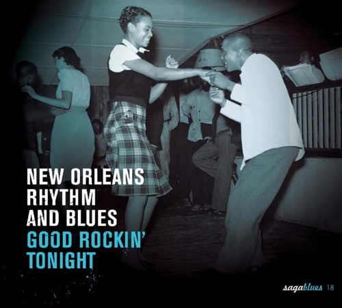 New Orleans Rhythm and Blues: Good Rockin' Tonight