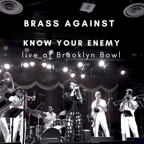 Know Your Enemy (Live at Brooklyn Bowl)
