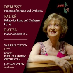 Debussy: Fantaisie for Piano and Orchestra / Fauré: Ballade for Piano and Orchestra, op. 19 / Ravel: Piano Concerto in G