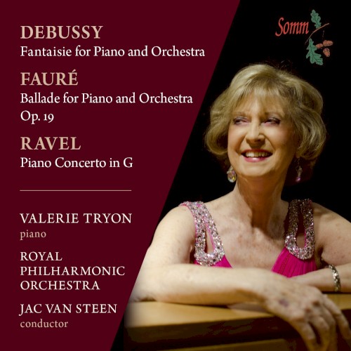 Debussy: Fantaisie for Piano and Orchestra / Fauré: Ballade for Piano and Orchestra, op. 19 / Ravel: Piano Concerto in G