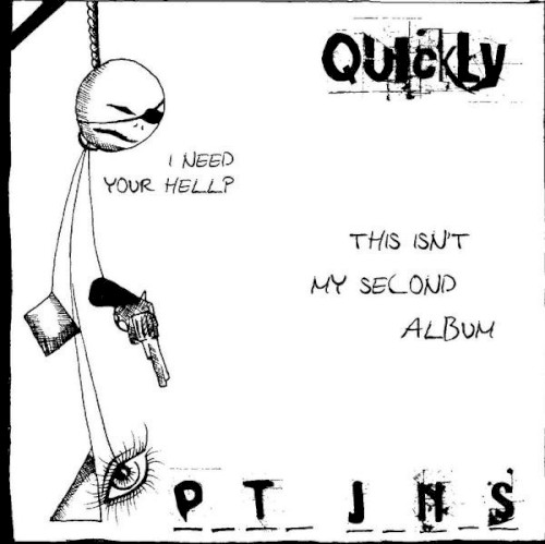 Quickly