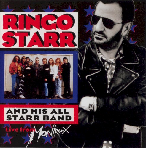 Ringo Starr and His All Starr Band, Volume 2: Live From Montreux