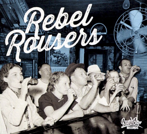 Rebel Rousers