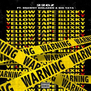 YTB (Yellow Tape Blixky)