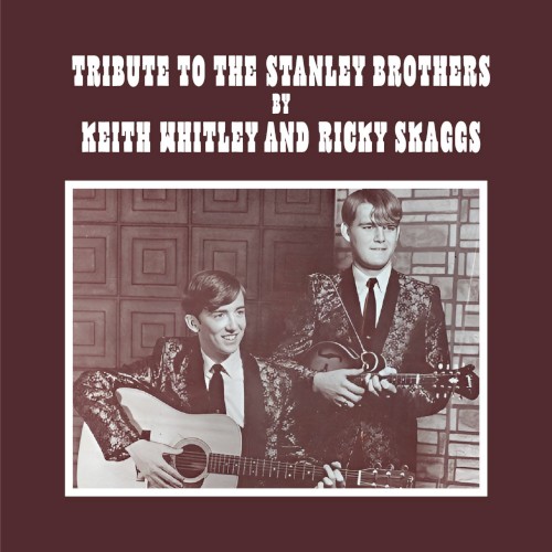 Tribute to The Stanley Brothers