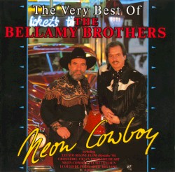 Neon Cowboy - The Very Best Of