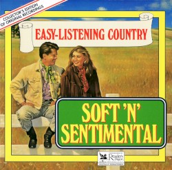 Easy-Listening Country: Soft ’n’ Sentimental