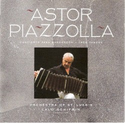 Concierto para bandoneón / Tres tangos